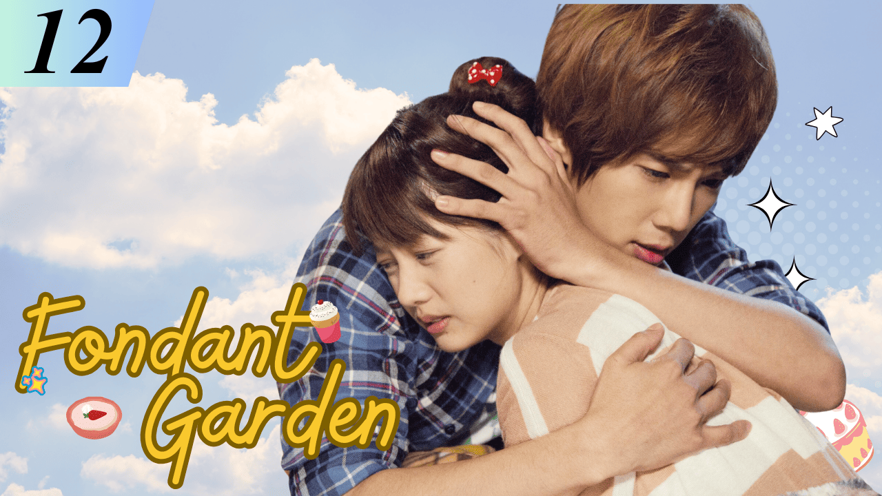 Fondant Garden - ep12